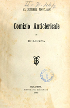 Comizio anticlericale in Bologna (19 settembre 1886)