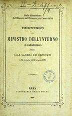 Discorso del ministro dell'Interno (G. Zanardelli) pronunziato alla Camera dei deputati nella tornata del 22 giugno 1878
