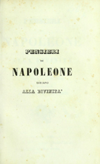 Pensieri di Napoleone intorno alla divinitÃ  raccolti a Sant'Elena