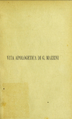 Vita apologetica di Giuseppe Mazzini