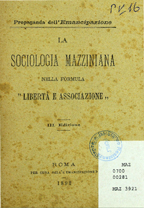 La sociologia mazziniana nella formula "libertÃ  e associazione"