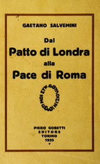 Dal patto di Londra alla pace di Roma : documenti della politica che non fu fatta