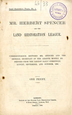 Mr. Herbert Spencer and the Land Restoration League